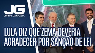 Lula diz que governador Zema deveria agradecer por sanção da Lei sobre repactuação de dívidas