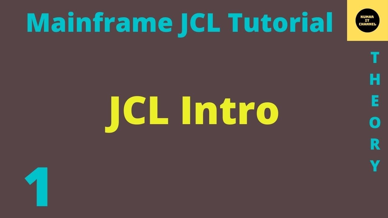 JCL Introduction - Mainframe JCL Tutorial - Part 1 (Vol Revised) - YouTube