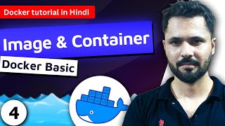 Docker tutorial in Hindi #4 What is Image and container