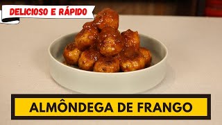 DELICIOSA E PRÁTICA ALMÔNDEGA DE FRANGO COM MOLHO DE TOMATE