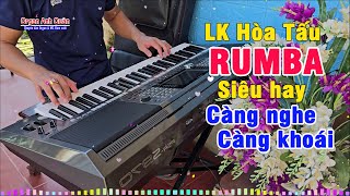 Liên Khúc Nhạc Không Lời Rumba - Organ Anh Quân Đánh Đàn Cực Chất - Càng Nghe Càng Khoái