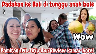 HARUS KE BALI ANAK BULE MENUNGGU‼️PAMIT TWL TITIP IBU \u0026 RUMAH || REVIEW KAMAR HOTEL~ANAK BULE SHOCK