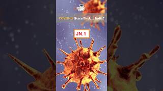 COVID-19 Scare Back in India? New Sub-Variant JN.1 Found in India#covid19 #virus #viruscorona #viral