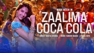 Nora Fatehi : Zalima Coca Cola Pila de | Zaalima Coca Cola - Full Video Song| BhujThe Pride Of India