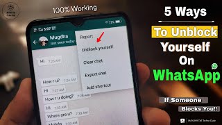 How To Unblock Unblock Yourself On WhatsApp In 2024 If Someone Blocked You!![5 Ways]