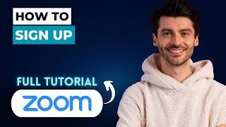 How to Sign Up for Zoom [2026 Full Guide]