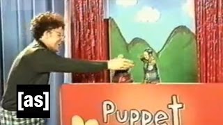 Puppet Show Flashback | Check It Out! With Dr. Steve Brule | Adult Swim
