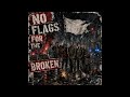 No Flags for the Broken (Punk)