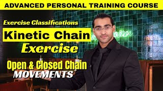 Kinetic Chain Exercise || open-chain​ Movement || Closed Chain Movements