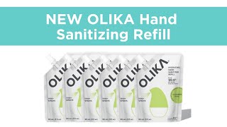 *New* OLIKA Hydrating Hand Sanitizer Refill!