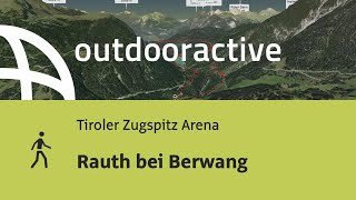 Wanderung in der Tiroler Zugspitz Arena: Rauth bei Berwang