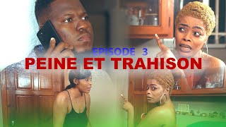 PEINE ET TRAHISON (part 3)  vicky vle tiye Leintz,