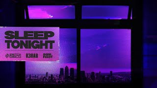 Switch Disco, R3HAB, Sam Feldt - Sleep Tonight (This Is The Life) ( Lyric )