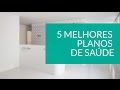 5 MELHORES PLANOS de SAÚDE - PlanodeSaude.net