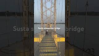 #Susta suspension bridge