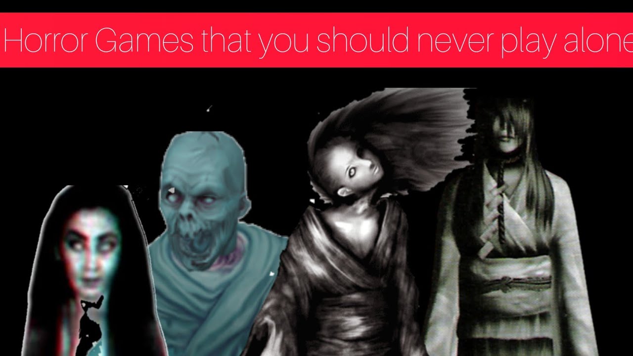 Horror Games That You Should Never Play Alone| 😑💀 Watch At Your Own ...