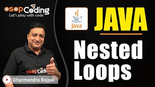 Nested Loops in Java | Nested Loops Combinations | Java For Beginners | Java Tutorial | #Java #Lec40