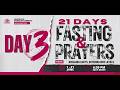 21 Days Fasting & Prayers 2026 || Day 3 - June 3rd, 2026