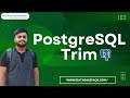 How to use Trim() function in Postgresql | PostgreSQL Trim