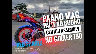 Gixxer Clutch Lining Replacement (Paano mag palit ng buong clutch assembly ng gixxer 150)