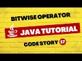 Java tutorial -  Bitwise Operators