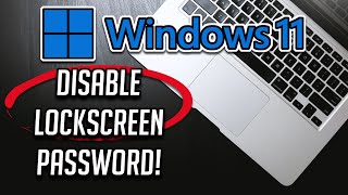 How to Disable Windows 11 Login Password and Lock Screen [Tutorial]