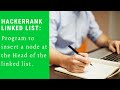 Insert a node at the head of a Linked List : Hackerrank || coding4u