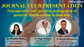 Posterior tibialis tendon dysfunction management- Ft. Dr Raju Vaishya, Dr Jitendra Mangwani