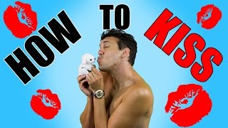 How to Kiss