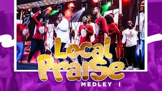 Local Praise Medley I - Higher Praise Incorporated