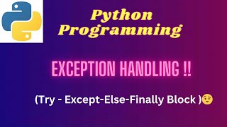 4. Python Exception Handling - PART- 2 - #pythonprogramming #exceptionhandlinginpython