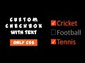 Custom Checkbox with Text | UI Design | HTML CSS