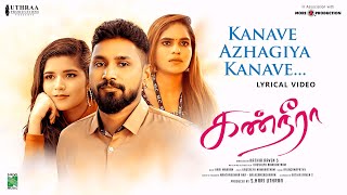 Kanave Azhagiya Kanave Official lyrical Video | KanNeera | Hari Maaran | Kathir Raven S | Kausalya.N