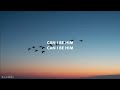 James Arthur - Can I Be Him (Lyrics) [1HOUR]