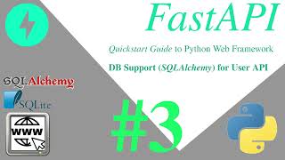 FastAPI Quickstart part:03 DB (#SQLAlchemy) for User API | #python #fastapi #sqlite #letscode