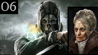 Dishonored - 06 - Granny Rags