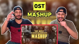 Reaction on OST Mashup | Pakistani Drama OST Songs | Delhian 2winz