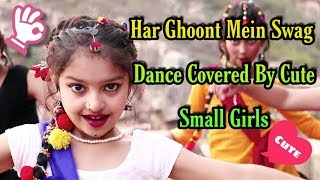 Har Ghoont Mein Swag Remix song | New song 2019 | style | Cute story | dance| Sd Kings