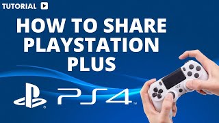 How to share PlayStation plus