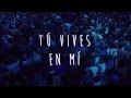 Isaac Moraleja - Vives En Mí (WAKE - Hillsong Young & Free) Español