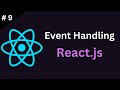 React Event Handling: A Comprehensive Guide for Beginners (Tutorial #9)