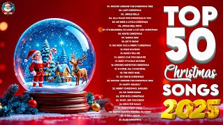 Top 50 Christmas Songs 2025 🎄✨ Bring Christmas Cheer to You