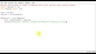 Python GUI program to create a Combobox with three options using tkinter module