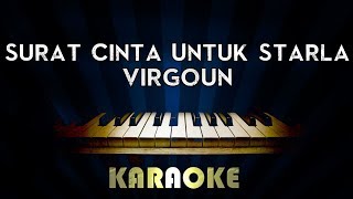 Virgoun - Surat Cinta Untuk Starla | Piano Karaoke Instrumental Lyrics Cover Sing Along