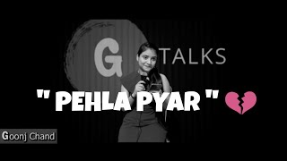 Pehla Pyar 💔 | Most 💔  Heart Touching 😔 Shayari WhatsApp Status | Goonj Chand | avish status