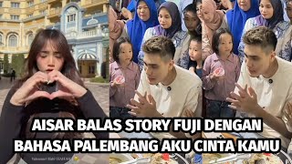 Live aisar balas story fuji dengan bahasa palembang aku cinta kamu