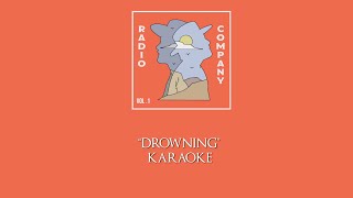 Drowning - Radio Company (Karaoke Version w/ Background Vocals)