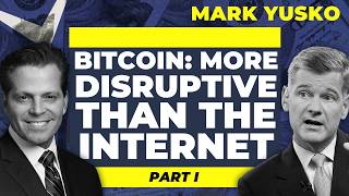 Mark Yusko on Blockchain Disrupting Finance | Part I: They Laughed at Bitcoin… Now They Fear It