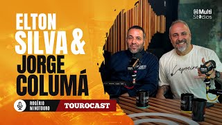 Tourocast #43- Jorge Columar  E Elton Silva Historias do Mundo da Luta  !!