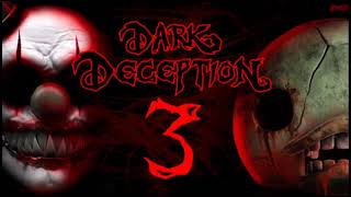 Dark Deception - It's Time to Leave - Extended